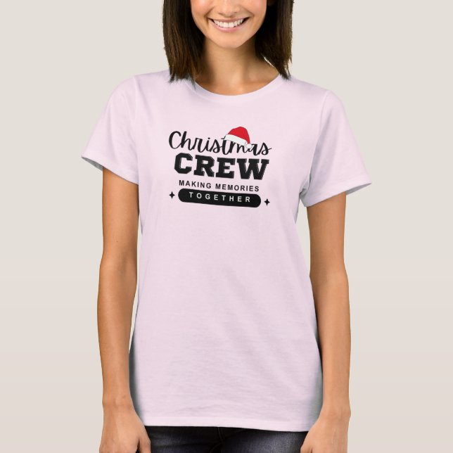 Weihnachts-Crew Erinnerungen zusammenbauen T-Shirt (Vorderseite)