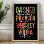 Weihnachts-Funny-Rentier-Drinks Typografie Poster<br><div class="desc">Weihnachts Funny Reindeer Drinks Typografie Modernes Poster zeigt den Text "Dasher Dancer Prancer Vixen Whiskey Tequila Vodka Blitzen" in moderner Schriftzypografie. Ideal für die Weihnachtsdekoration und die Wohngestaltung für die Ferien. Erstellt von Evco Studio www.zazzle.com/store/evcostudio</div>