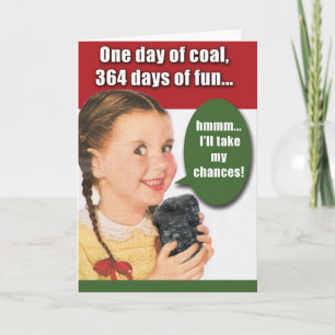 Weihnachts-Grußkarte - Ein Tag Kohle Karte