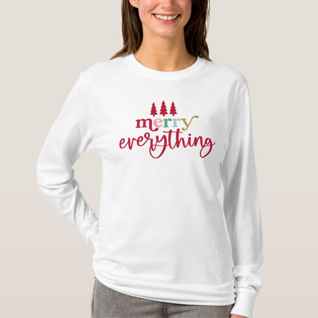 Weihnachts-Langschläfer-Hemd, Merry alles T-Shirt (Vorderseite)
