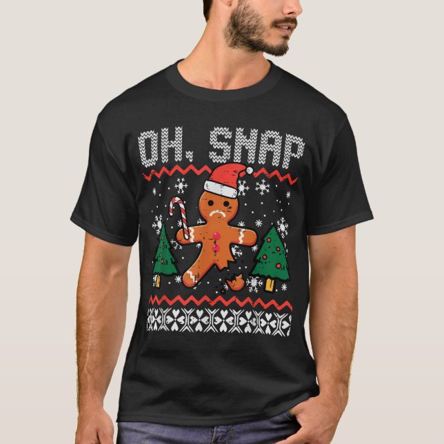 Weihnachts-Lebkuchen gebrochen Oh schlage hässlich T-Shirt (Vorderseite)