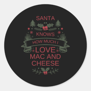 Weihnachts-Mac-und-Käse-Liebhaber-Shirt für Santa  Runder Aufkleber