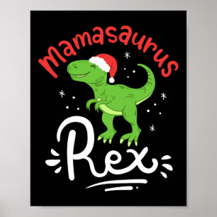 Weihnachts-Mama-Saurus-Rex-Dinosaurier-Mutter-Xmas Poster