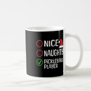 Weihnachts-Naughty-Pickleball-Player-Xmas-Liste Kaffeetasse