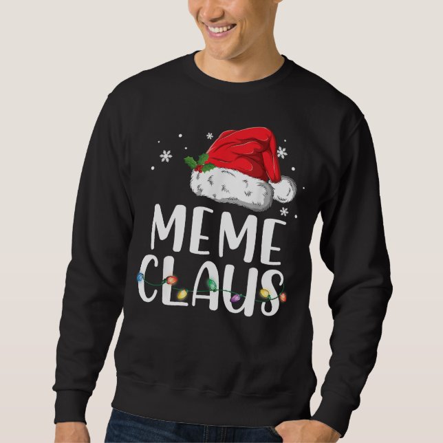 Weihnachts Pajama Shirt, Funny Meme Claus Sweatshirt (Vorderseite)