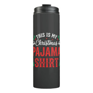 Weihnachts-Pyjama-Shirt Lustiger Urlaub Thermosbecher