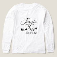 Weihnachts-Shirt "Jingle All The Way"