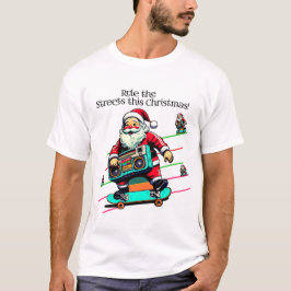 Weihnachts-Skater Santa T-Shirt Coole Festivals St