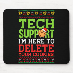 Weihnachts-Tech-Support hier, um Cookies hässlich Mousepad