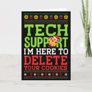 Weihnachts-Tech-Support hier, um Cookies-Häßlich z Karte