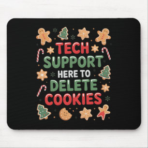 Weihnachts-Tech-Support hier, um Cookies Xmas zu l Mousepad