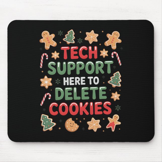 Weihnachts-Tech-Support hier, um Cookies Xmas zu l Mousepad (Vorne)