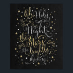 Weihnachts-Wand Art Deco Weihnachtsangebot Geschen Poster<br><div class="desc">OH HOLY NIGHT DIE STERNE SIND HELL ZEICHNEN Schöne Weihnachtswandkunst im Chalkboard-Stil mit Imitaten Gold und Silber Schriften und Glitzer Sterne</div>