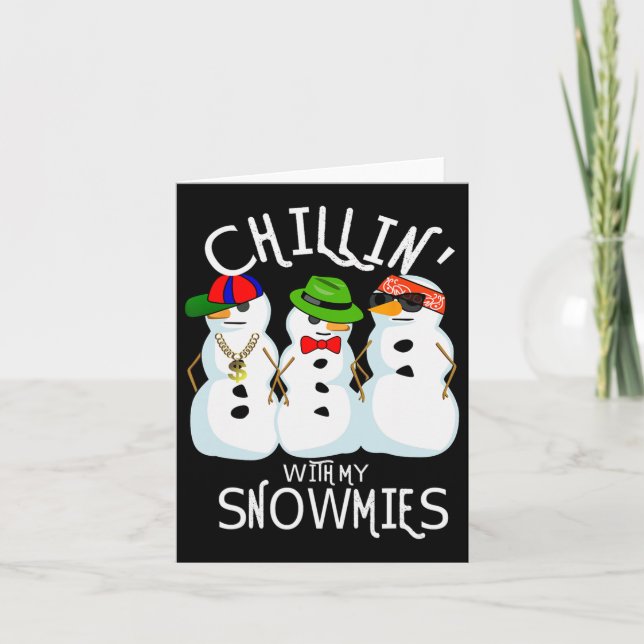 Weihnachts-Weihnachtsfest Snowman Chillin mit mein Karte (Vorderseite)