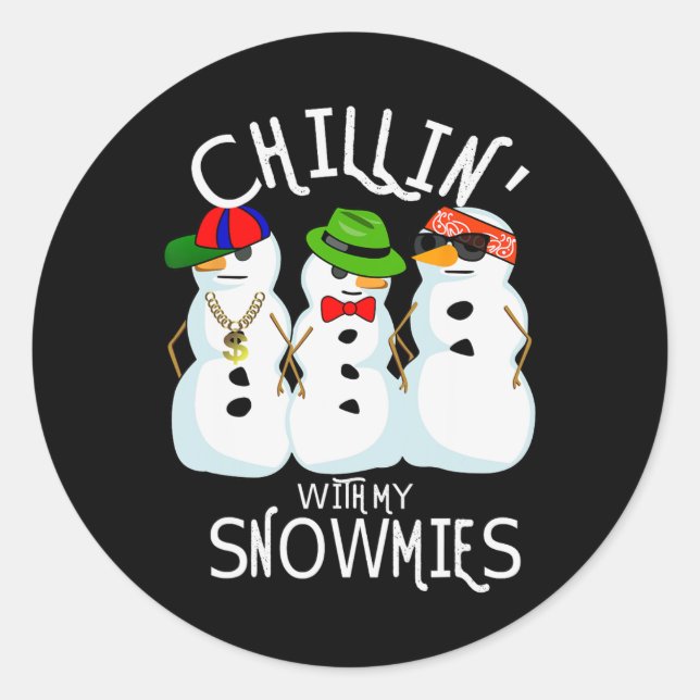Weihnachts-Weihnachtsfest Snowman Chillin mit mein Runder Aufkleber (Vorderseite)