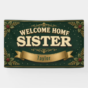 Weihnachts-Willkommen-zu-Hause-Schwester-Vinyl-Ban Banner