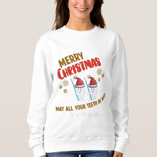 Weihnachts-Zahnarzttooth Frohe Weihnachten Sweatshirt (Vorderseite)