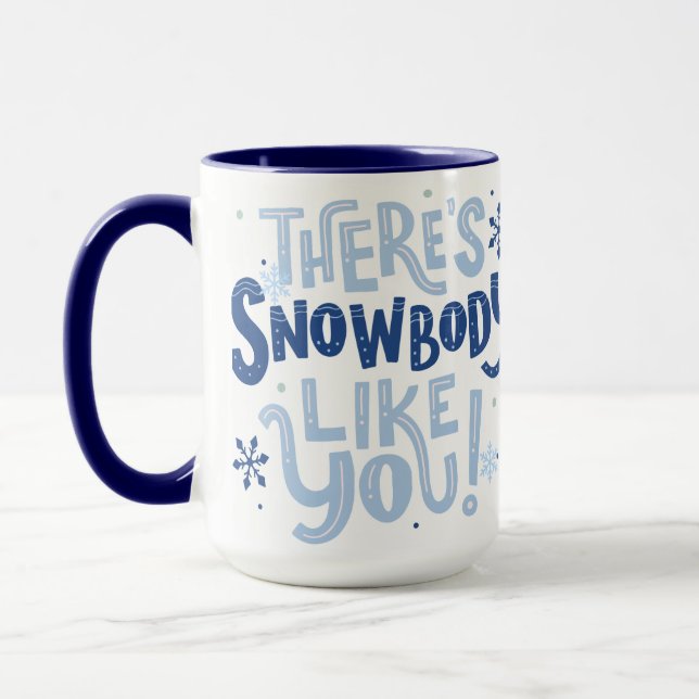 Weihnachts-Zitat-Tasse - Es gibt Schneekörper wie  Tasse (Links)