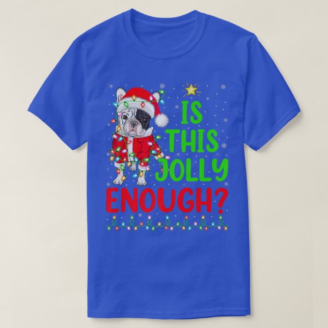 Weihnachtsbaum ist dieser Jolly genug französische T-Shirt (Design vorne)