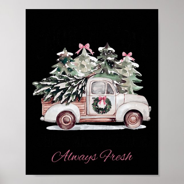 Weihnachtsbaumfarm North Pole Fresh Xmas W Poster (Vorne)