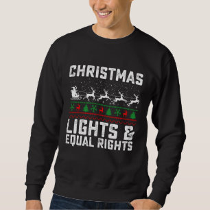 Weihnachtsbeleuchtung und Gleichberechtigung Femin Sweatshirt