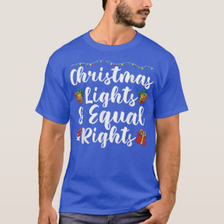 Weihnachtsbeleuchtung und gleiche Rechte T-Shirt