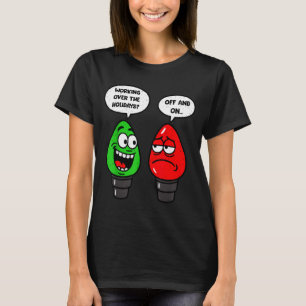 Weihnachtsbeleuchtung Witz Glühbirne Funktioniert T-Shirt