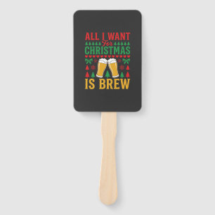 Weihnachtsbier, alles was ich will ist Bier Fächer