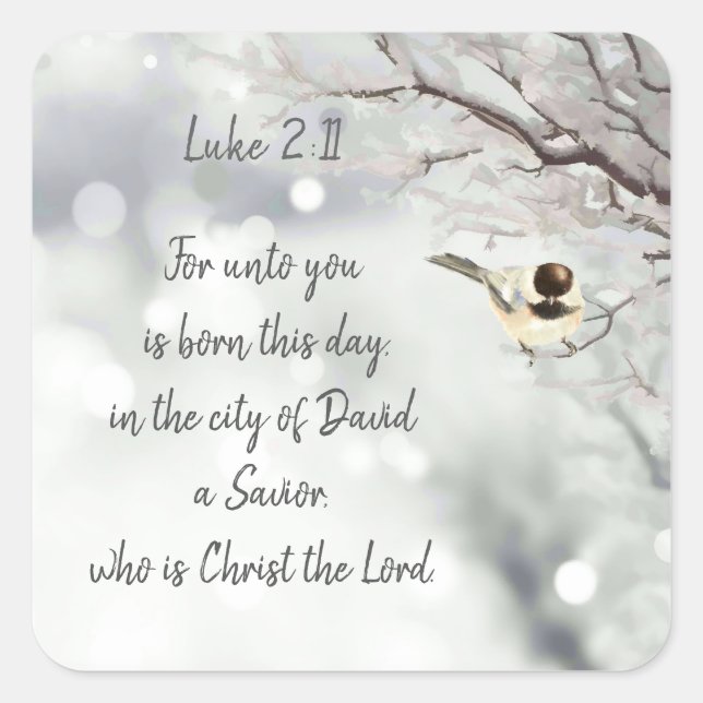 Weihnachtsbuch Luke 2:11 Winter Chickadee Quadratischer Aufkleber (Vorderseite)