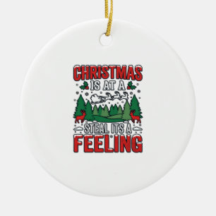 Weihnachtsdiebstahl Es Ist Ein Gefühl Rentier Schl Keramik Ornament