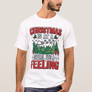 Weihnachtsdiebstahl Es Ist Ein Gefühl Rentier Schl T-Shirt