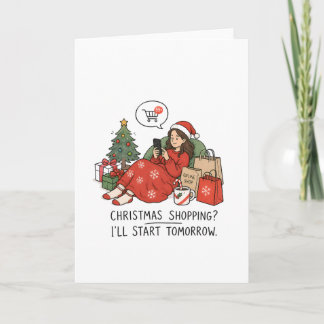 Weihnachtseinkaufen Beginne Ich Morgen – Lustig Karte
