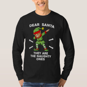 Weihnachtself Lieber Santa Sie sind die Unartigen T-Shirt