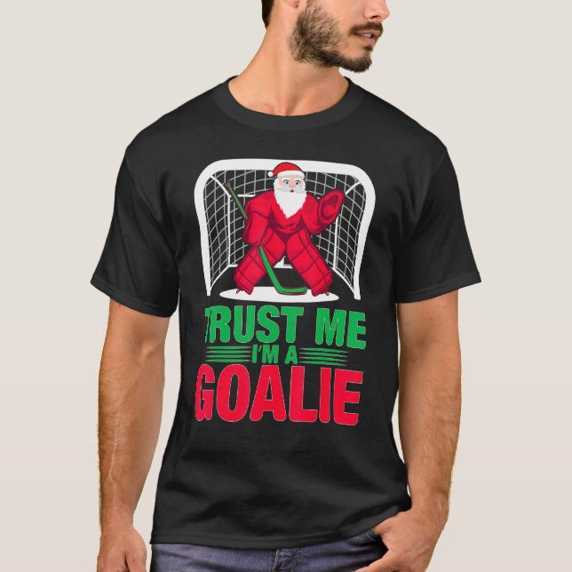 Weihnachtsfeier Hockey Goalie Goaltender Xmas T-Shirt (Vorderseite)