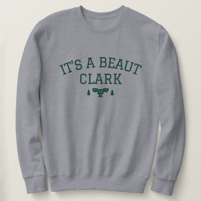 Weihnachtsfeiertag | Es ist ein Beaut Clark Sweatshirt (Design vorne)