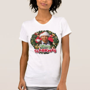Weihnachtsfeiertag   Merry Clarkmas T-Shirt