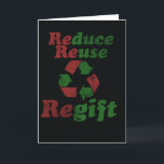 Weihnachtsfest Feiertagskarte<br><div class="desc">Funny Christmas Regifter</div>