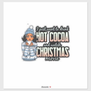 Weihnachtsfilme & Hot Chocolate Black Sista Aufkleber