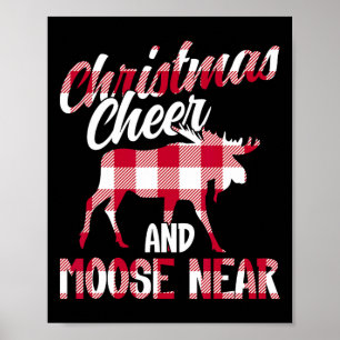 Weihnachtsfreude und Elch in der Nähe - Elch 3 Poster