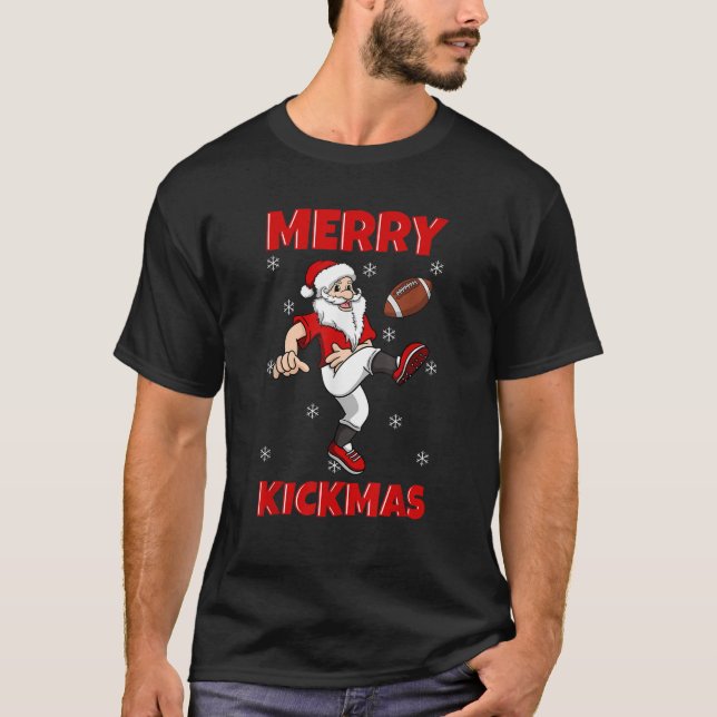 Weihnachtsfußball Merry Kickmas Weihnachtsmann Pla T-Shirt (Vorderseite)