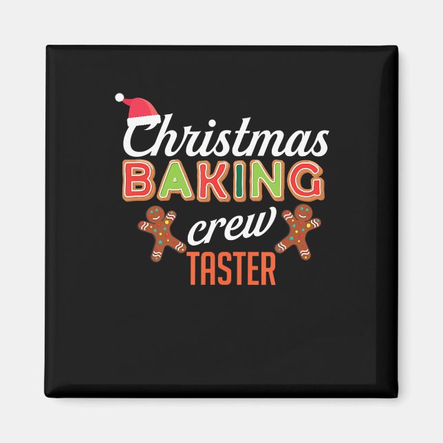 Weihnachtsgebäck Crew Taster Urlaub Spaß Backgesch Magnet (Vorne)