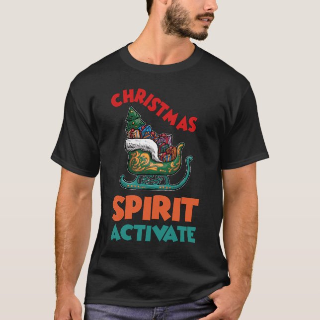 Weihnachtsgeist aktivieren Shirt_Weihnachtsgeist T-Shirt (Vorderseite)