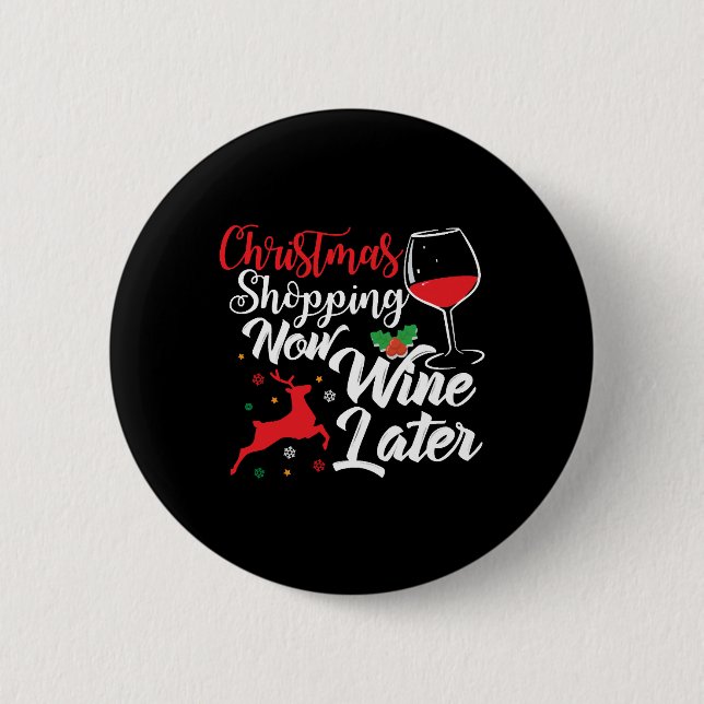 Weihnachtsgeschäft jetzt Wein später Button (Vorderseite)