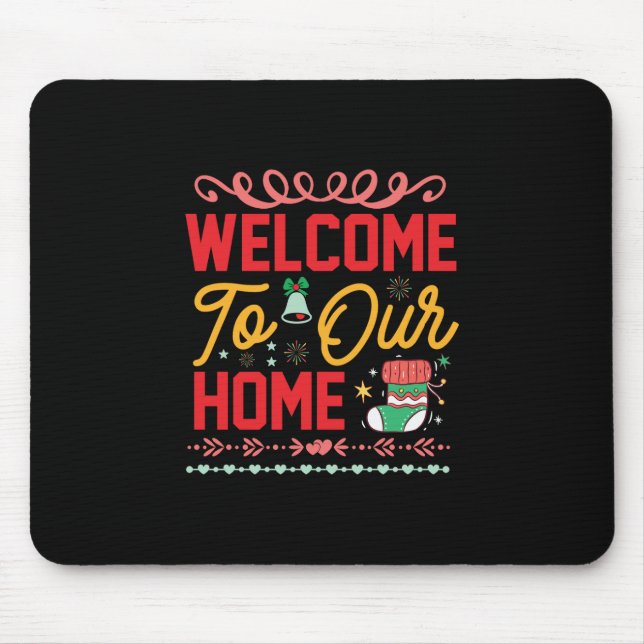 Weihnachtsgeschenk Herzlich Willkommen auf unserer Mousepad (Vorne)
