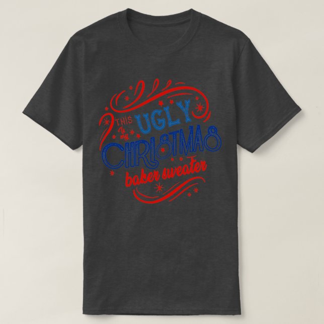 Weihnachtsgeschenk Idee Ugly Weihnachtsbäcker Swea T-Shirt (Design vorne)