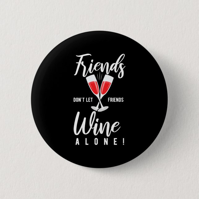 Weihnachtsgeschenk | Lass Freunde nicht allein Wei Button (Vorderseite)