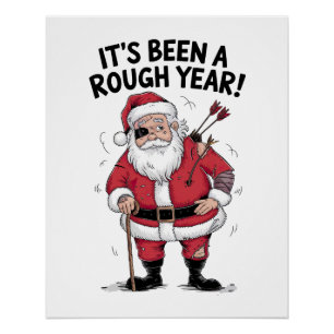 Weihnachtsgeschenk Weihnachtsmann Es ist ein raues Poster