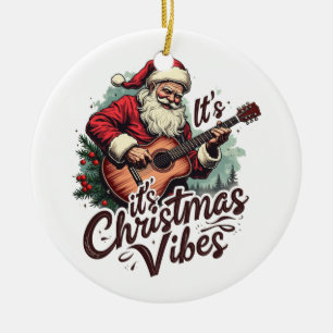 Weihnachtsgitarrist - Rockin Rund um die Uhr Keramik Ornament
