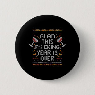 Weihnachtsglanz in diesem Jahr ist vorbei - Funny Button