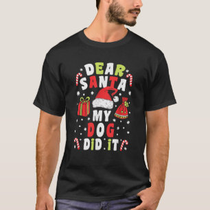 Weihnachtshund-Mama, lieber Santa, mein Hund hat e T-Shirt